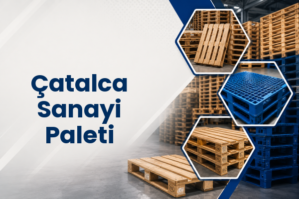 Çatalca Sanayi Paleti 