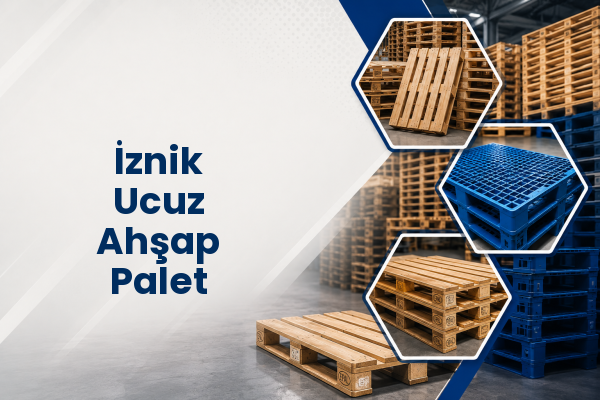 İznik Ucuz Ahşap Palet 