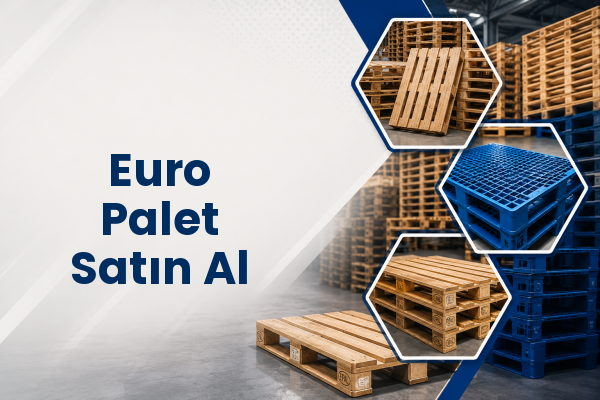  Euro Palet Satın Al