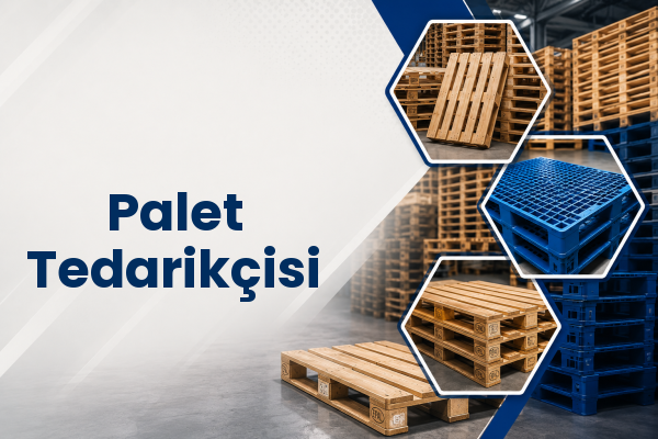  Palet Tedarikçisi