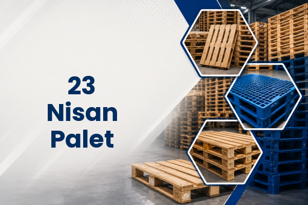 23 Nisan Palet 