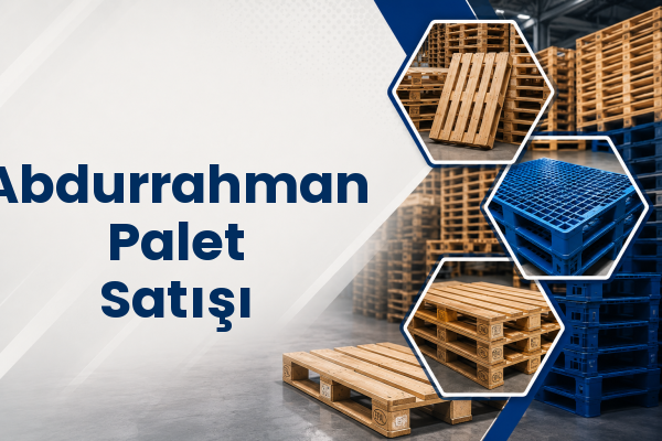 Abdurrahman Palet Satışı 
