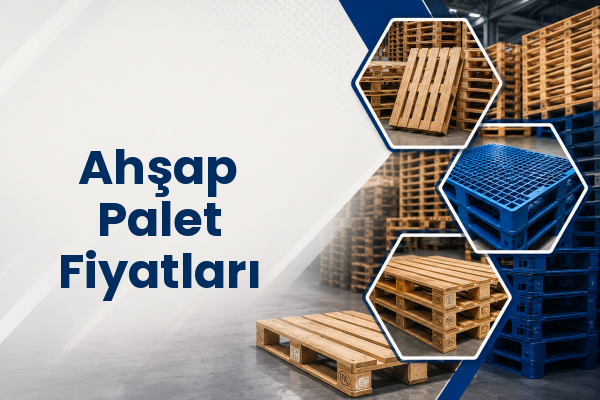 Ahşap Palet Fiyatları