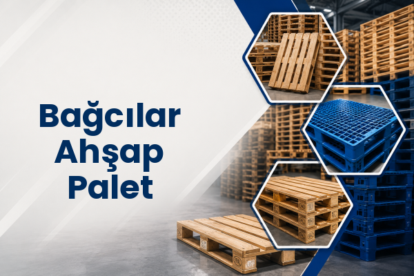 Bağcılar Ahşap Palet 
