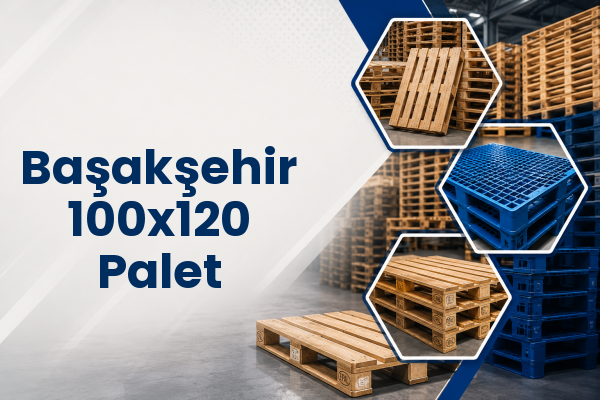 Başakşehir 100x120 Palet 