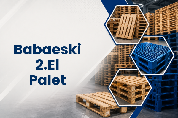 Babaeski 2.El Palet 