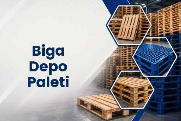 Biga Depo Paleti 