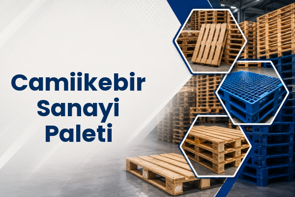 Camiikebir Sanayi Paleti 