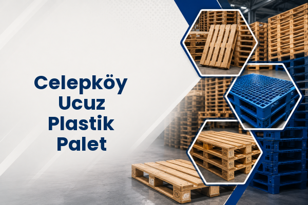 Celepköy Ucuz Plastik Palet 