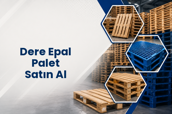 Dere Epal Palet Satın Al 