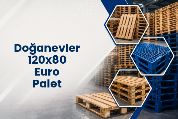 Doğanevler 120x80 Euro Palet 
