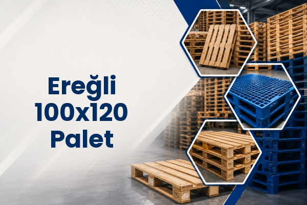 Ereğli 100x120 Palet 