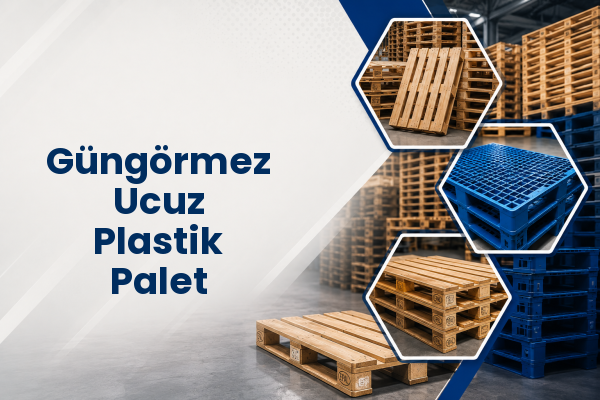 Güngörmez Ucuz Plastik Palet 