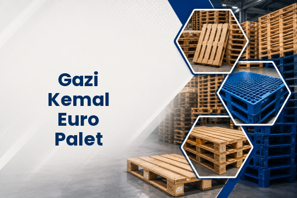 Gazi Kemal Euro Palet 