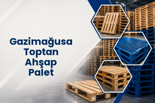 Gazimağusa Toptan Ahşap Palet 