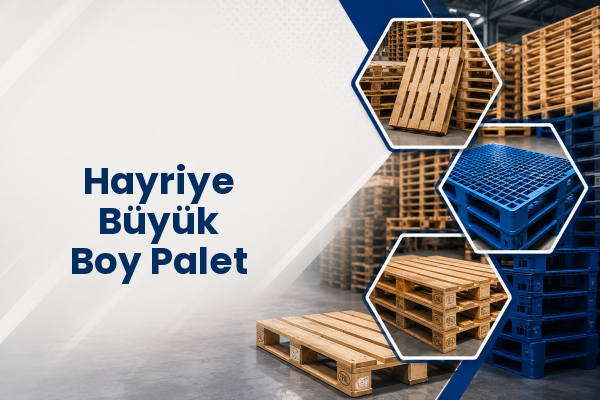 Hayriye Büyük Boy Palet 