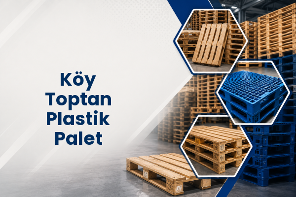 Köy Toptan Plastik Palet 