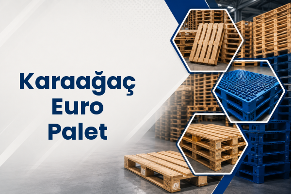 Karaağaç Euro Palet 