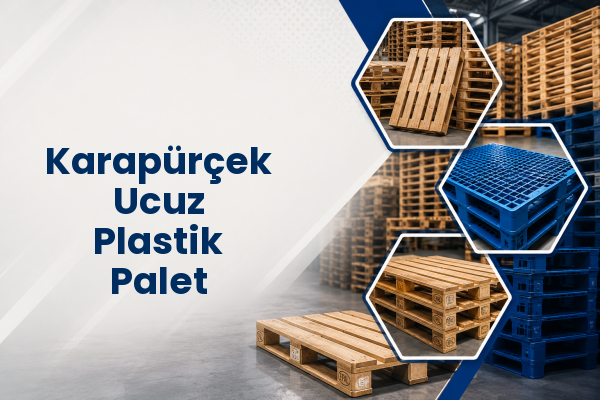 Karapürçek Ucuz Plastik Palet 