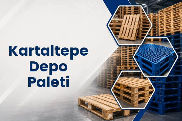 Kartaltepe Depo Paleti 