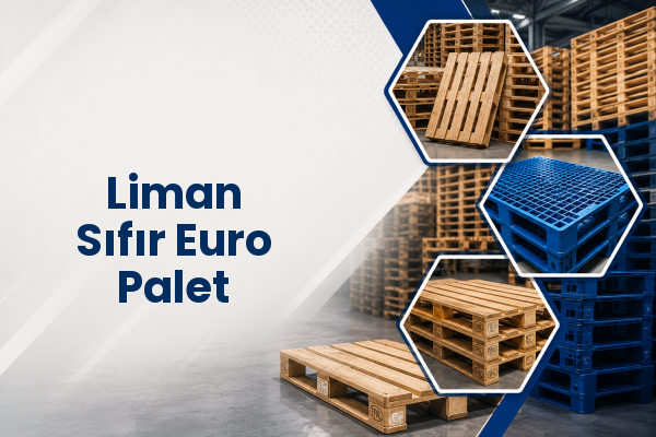 Liman Sıfır Euro Palet 