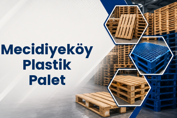Mecidiyeköy Plastik Palet 