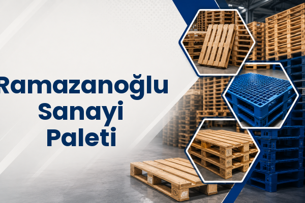 Ramazanoğlu Sanayi Paleti 
