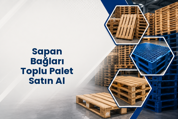 Sapan Bağları Toplu Palet Satın Al 