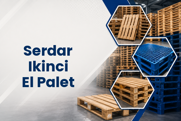 Serdar Ikinci El Palet 