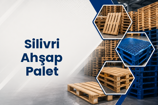 Silivri Ahşap Palet 