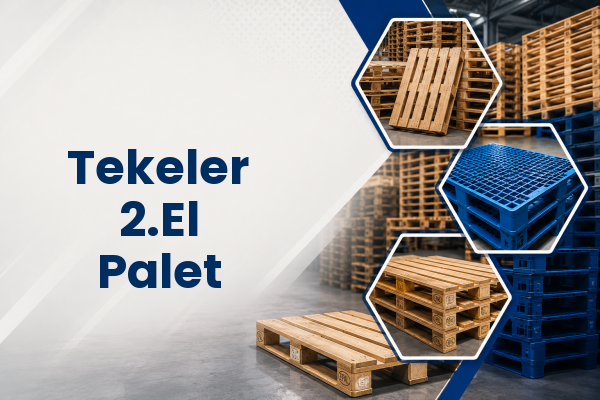 Tekeler 2.El Palet 