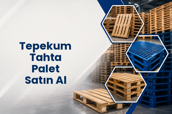 Tepekum Tahta Palet Satın Al 