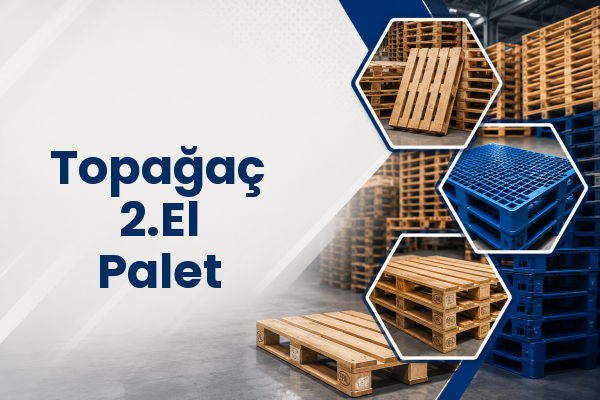 Topağaç 2.El Palet 