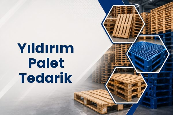 Yıldırım Palet Tedarik 