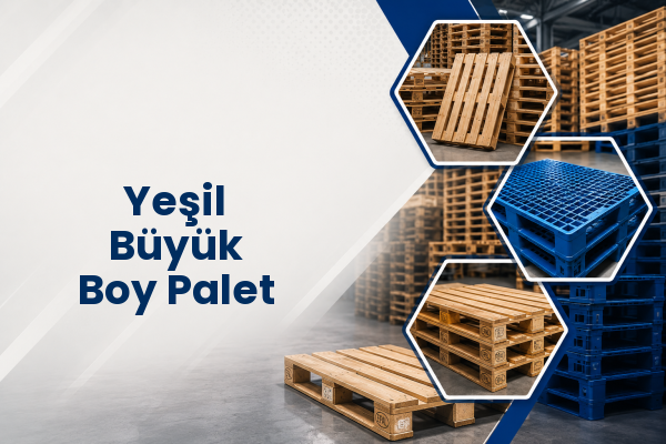 Yeşil Büyük Boy Palet 