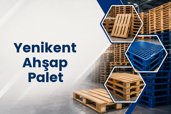 Yenikent Ahşap Palet 