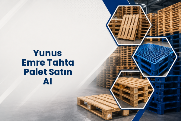 Yunus Emre Tahta Palet Satın Al 