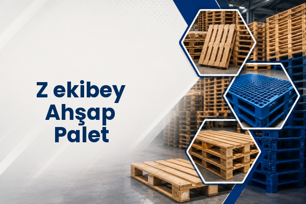 Z ekibey Ahşap Palet 