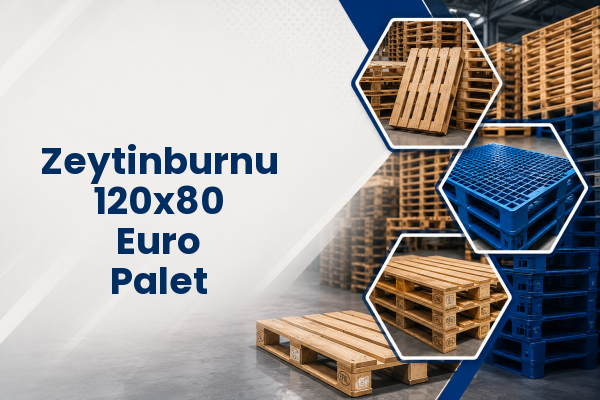Zeytinburnu 120x80 Euro Palet 